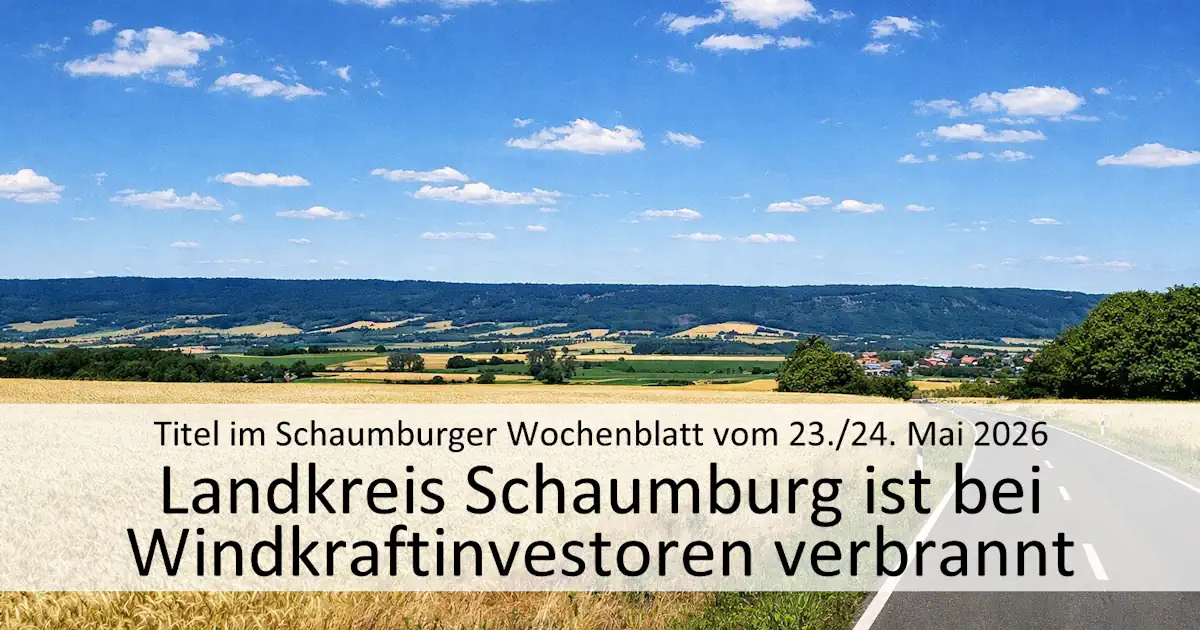 Landkreis Schaumburg ist bei Windkraftinvestoren verbrannt - Titel Schaumburger Wochenblatt