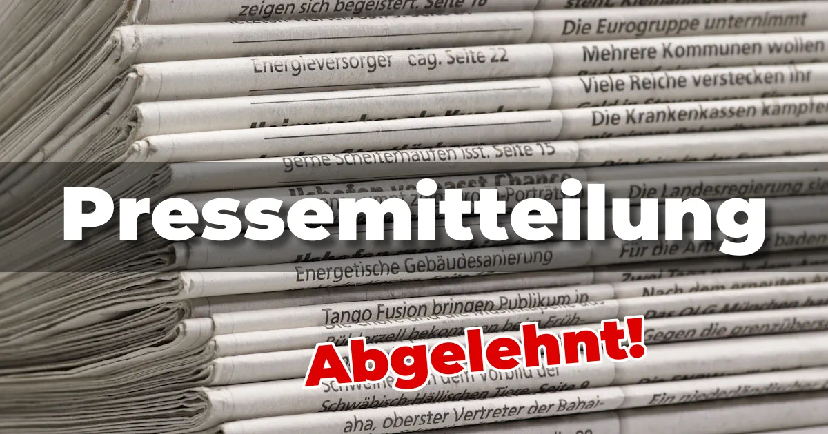 Pressemitteilung abgelehnt