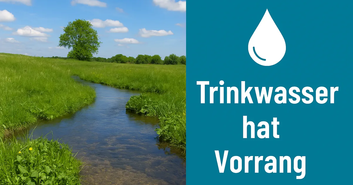Trinkwasser hat Vorrang